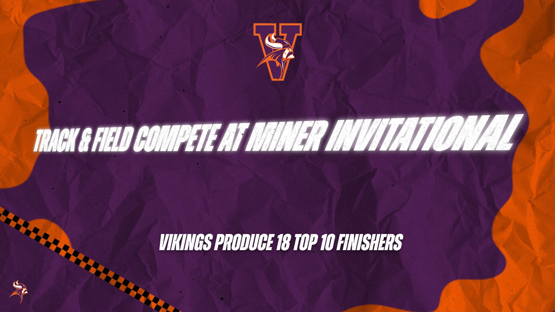 Track & Field Produce Multiple Top Ten Finishers at Miner Invitational